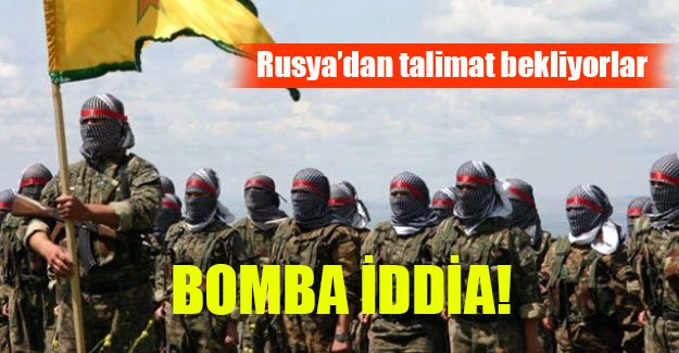 YPG’liler Rusya’dan Talimat Bekliyor