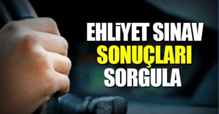 2018 Ehliyet Sınav Sonuçları Nasıl Sorgulanır?